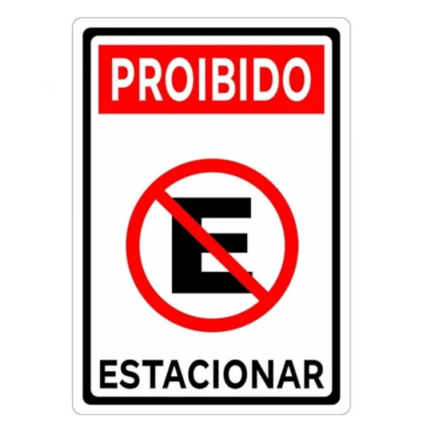 PLACA SINAL BRANCA PROIBIDO ESTACIONAR 19X24CM PEN1924