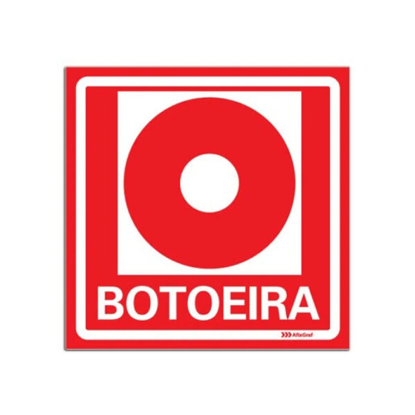 PLACA SINAL VERMELHA "BOTOEIRA" 15X15CM