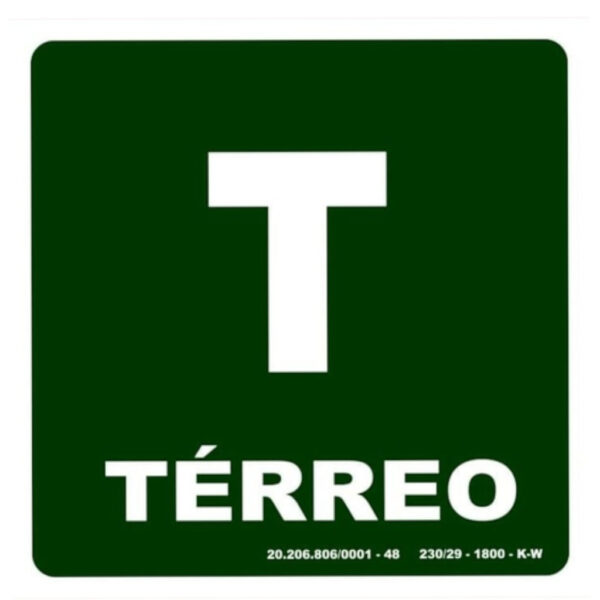 PLACA SINAL VERDE "TERREO" 15X15CM